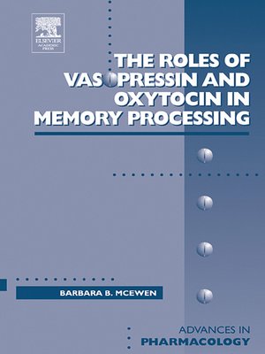 cover image of Roles of Vasopressin and Oxytocin in Memory Processing